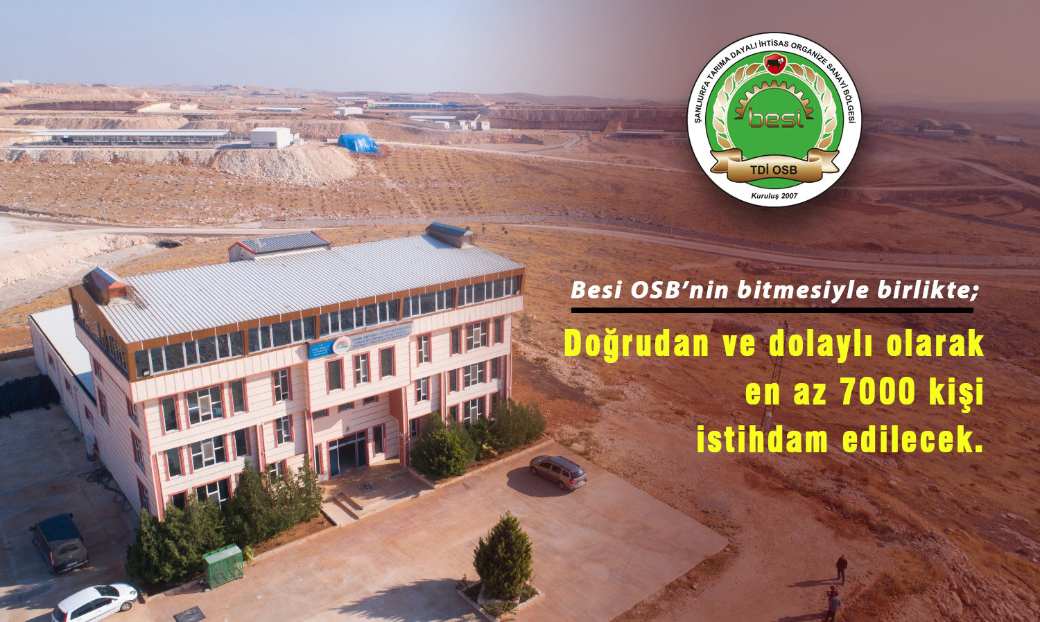 Besi OSB’nin bitmesiyle birlikte